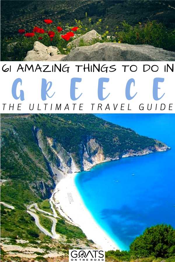 “61 Amazing Things To Do in Greece: The Ultimate Travel Guide