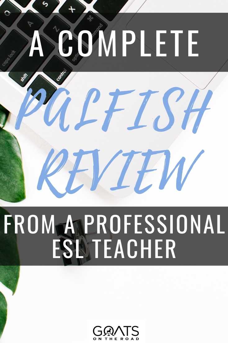 A Complete Palfish Review From A Professional ESL Teacher