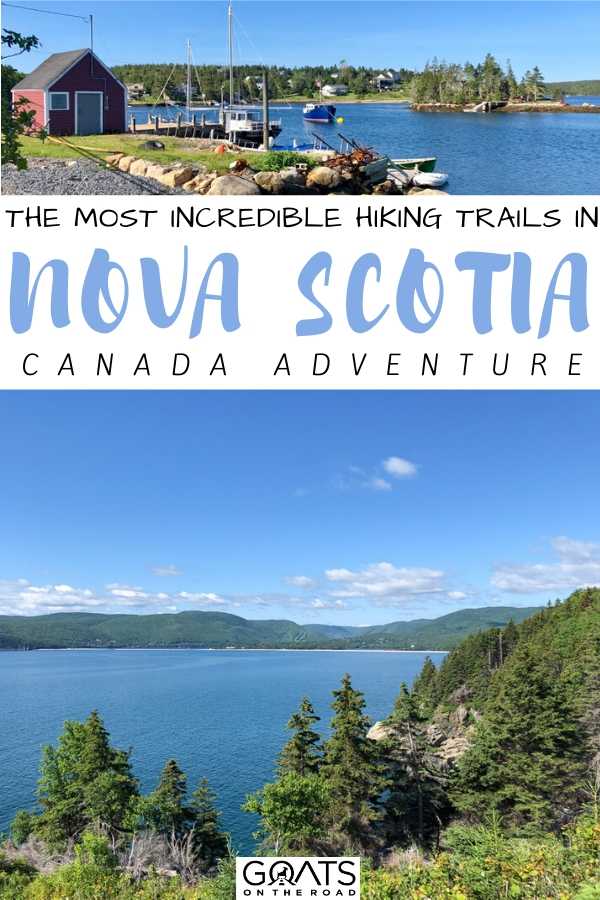 “The Most Incredible Hiking Trails in Nova Scotia