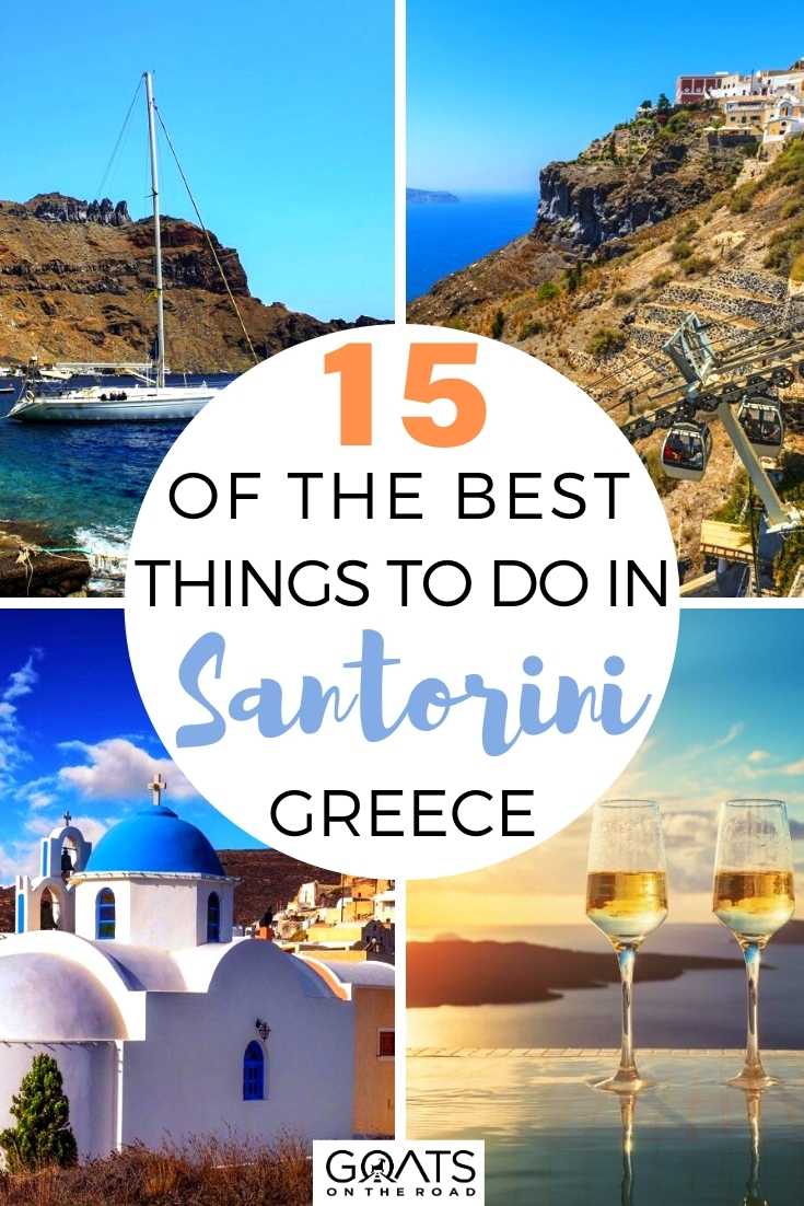 15 of the Best Things To Do in Santorini