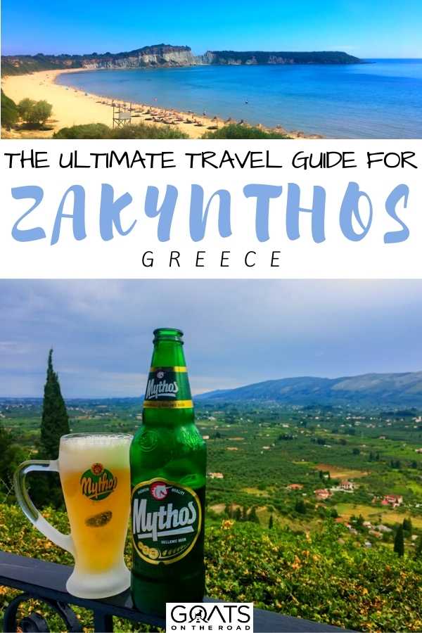 “The Ultimate Travel Guide For Zakynthos, Greece