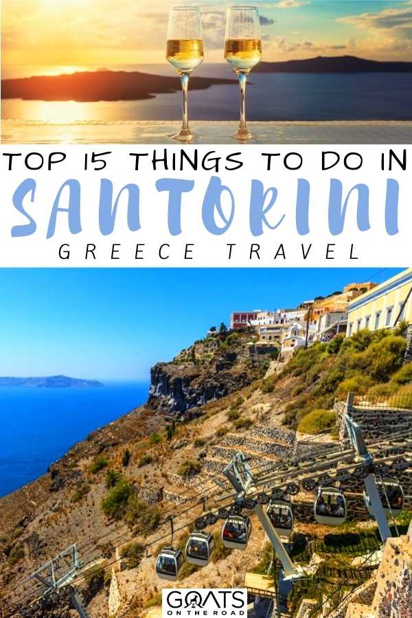 Best Things to Do in Santorini - Santorini Travel Guide