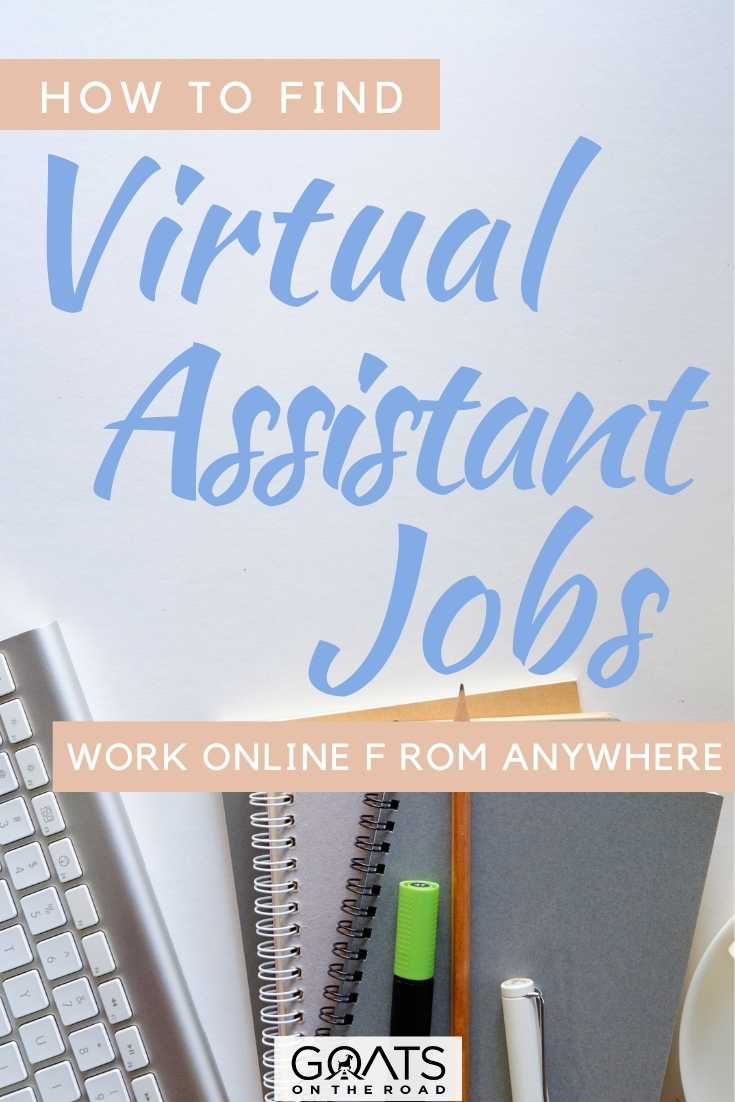 “How To Find Virtual Assistant Jobs: Work Online, From Anywhere