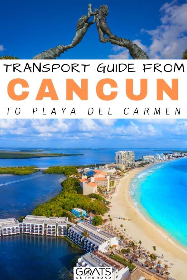 Planning to visit Cancun, and need help getting around? In this transport guide from Cancun Airport to Playa del Carmen, we show you how to get around by public transportation! From bussing, and rental cars, we’ve got the tips to help you choose the best option! | #travelguide #visitmexico #wanderlust “Transport Guide From Cancun Airport to Playa del Carmen