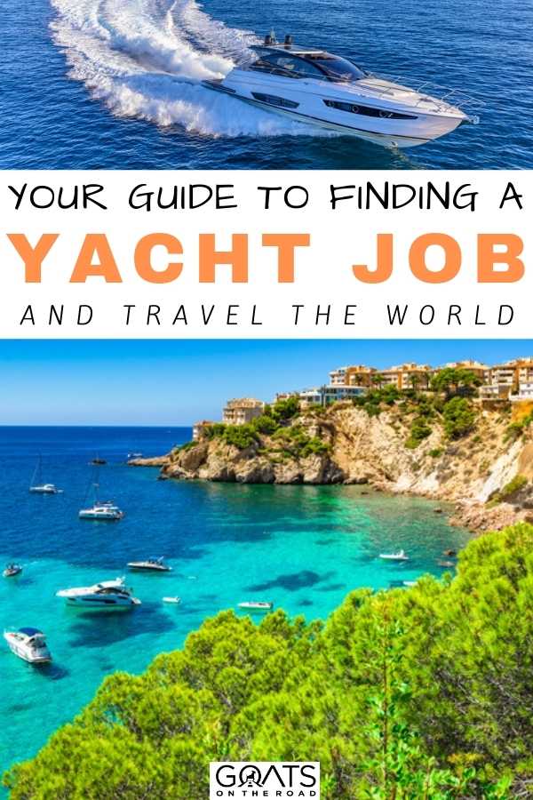 “Your Guide To Finding A Yacht Job and Travel the World