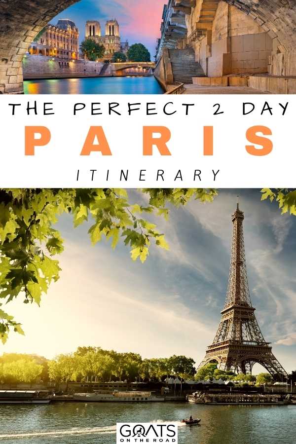 “The Perfect 2 Day Paris Itinerary