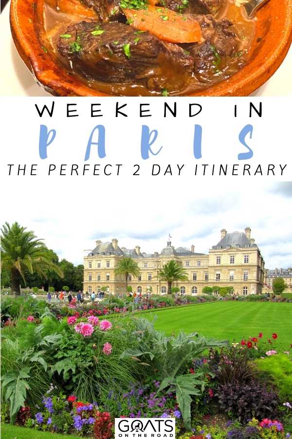 “Weekend in Paris: The Perfect 2 Day Itinerary