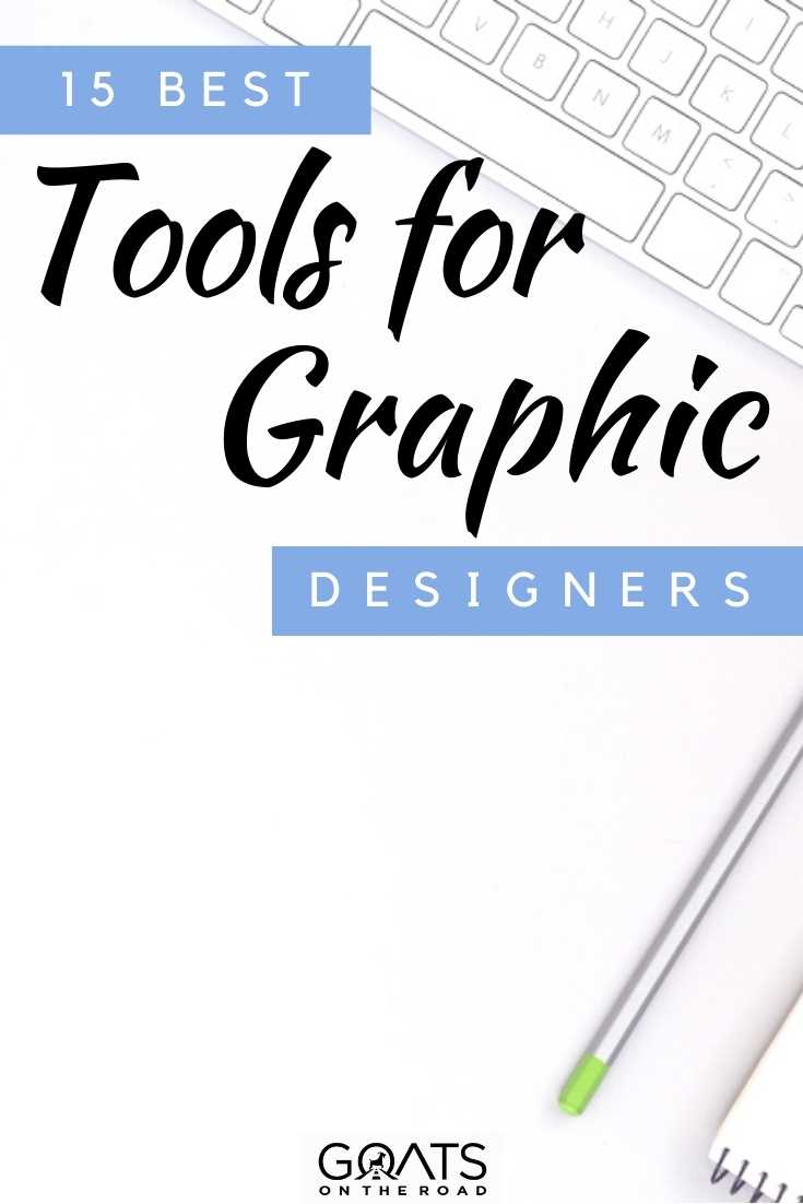 “15 Best Tools For Graphic Designers