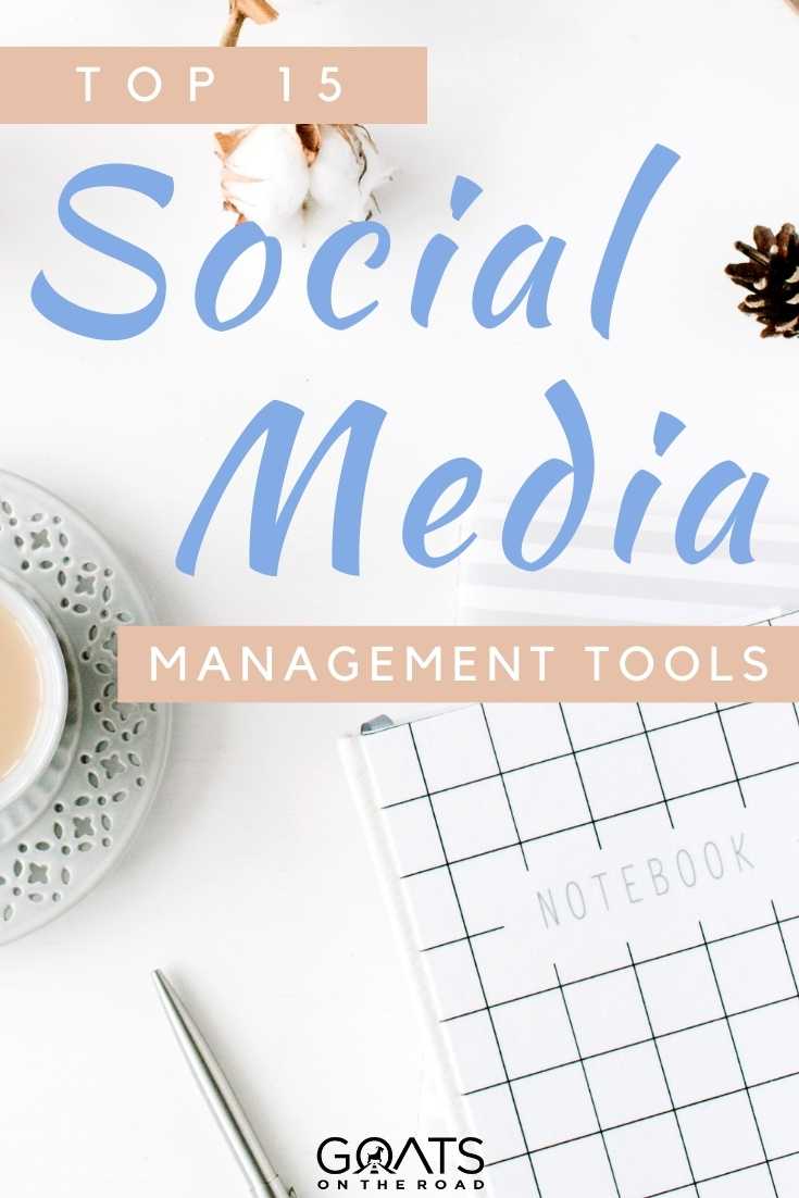 “Top 15 Social Media Management Tools