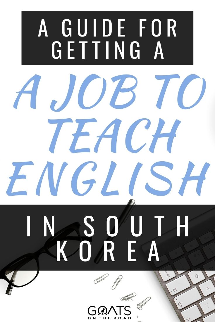 A Guide For Getting A Job To Teach English in South Korea