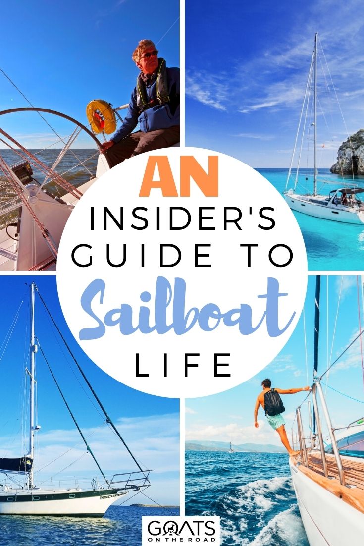 An Insider's Guide to Sailboat Life