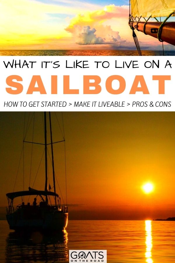 “What it's Like To Live on a Sailboat