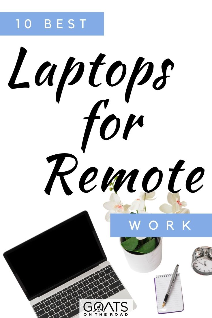 “10 Best Laptops For Remote Work