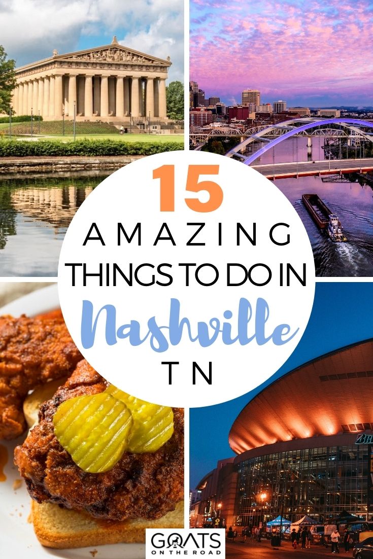 15 Amazing Things To Do in Nashville, TN