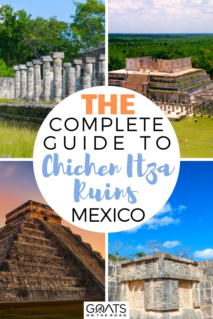 The Complete Guide To Chichen Itza Ruins