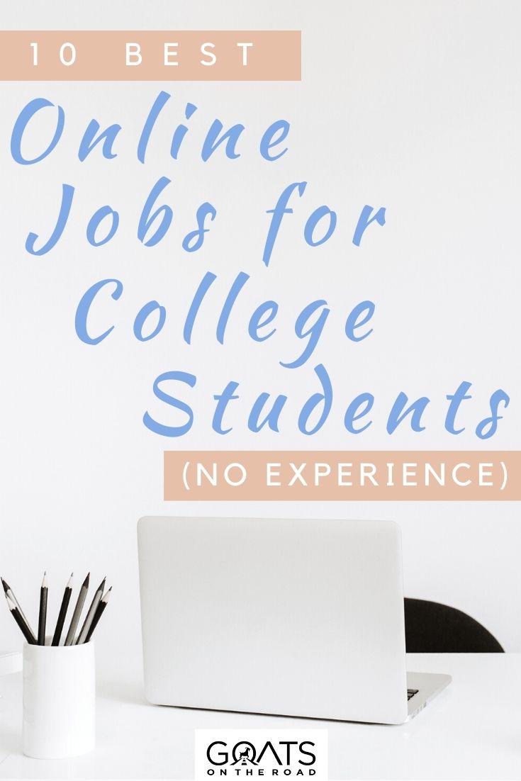 “10 Best Online Jobs for College Students