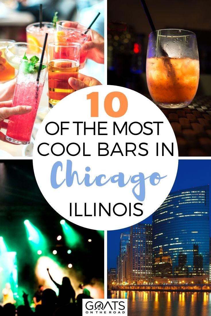 10 Of The Most Cool Bars in Chicago, Illinois