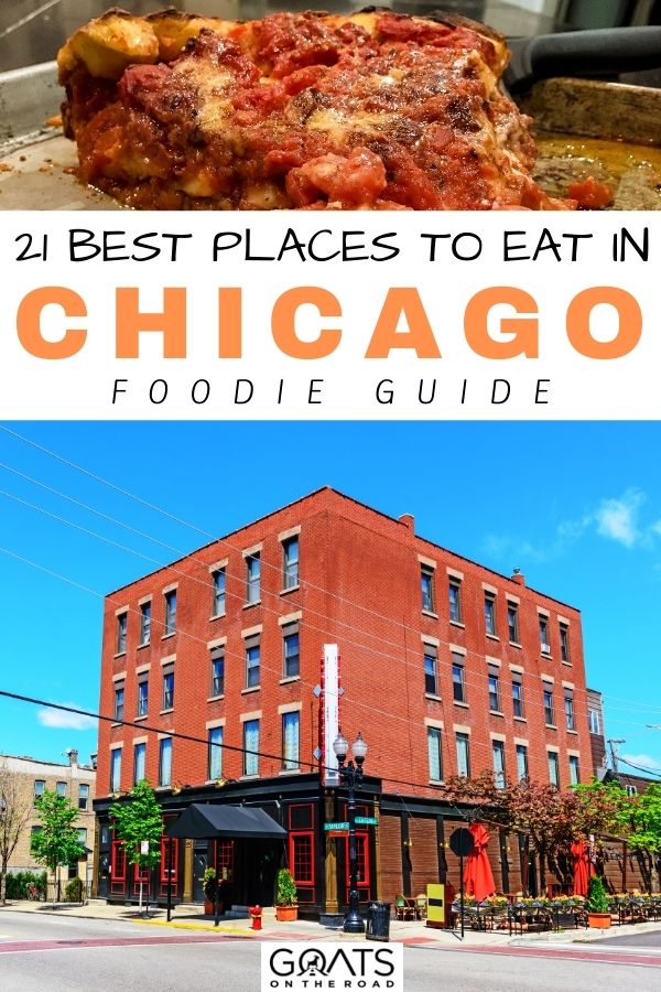 “21 Best Places To Eat in Chicago