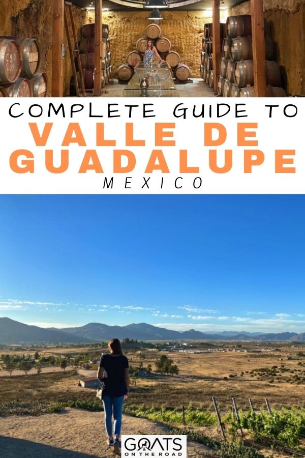 “Complete Guide to Valle de Guadalupe, Mexico