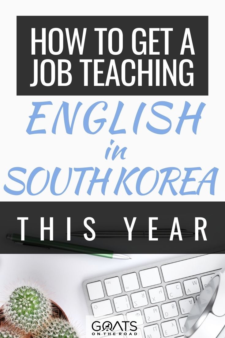 How to Get a Job Teaching English in South Korea