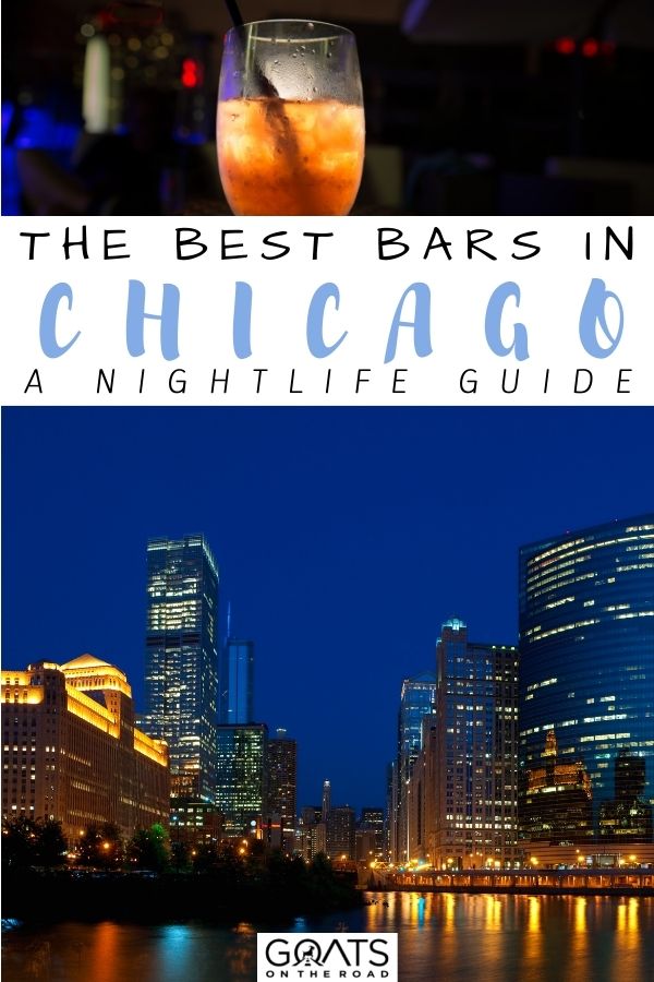 “The Best Bars in Chicago: A Nightlife Guide