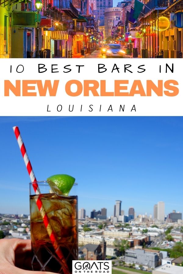 “10 Best Bars in New Orleans, Louisiana