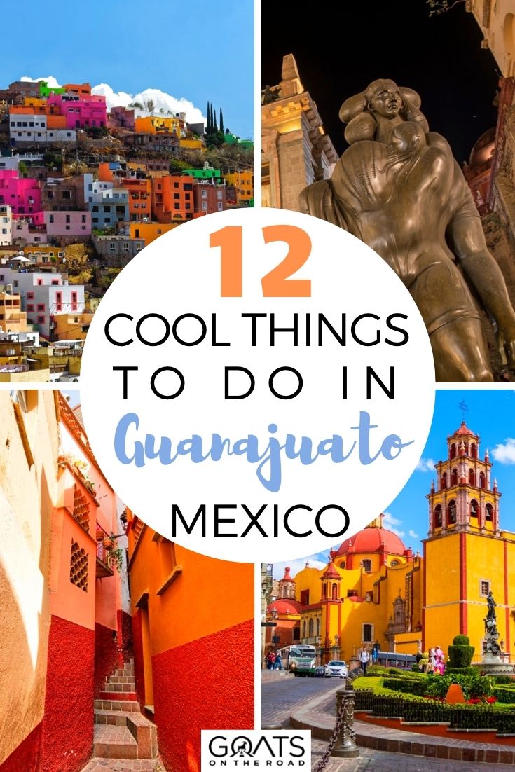 Heading to Mexico’s colonial gem? Here are 12 cool things to do in Guanajuato, Mexico! These are the best attractions, places to visit, and things to do and see in Guanajuato - mines, churches, markets, theatres, mummies, food and more! | #mexico #beautifulplaces #travelguide 12 Cool Things To Do in Guanajuato, Mexico