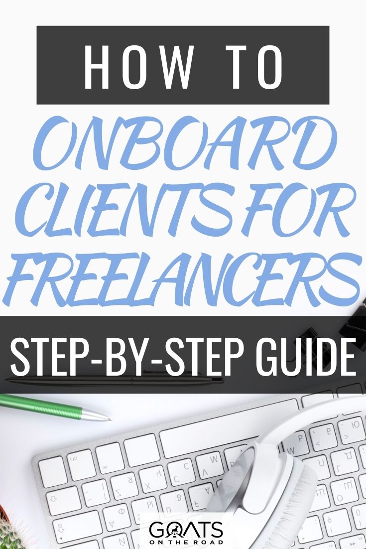 How to Onboard Clients For Freelancers: Step-by-Step Guide