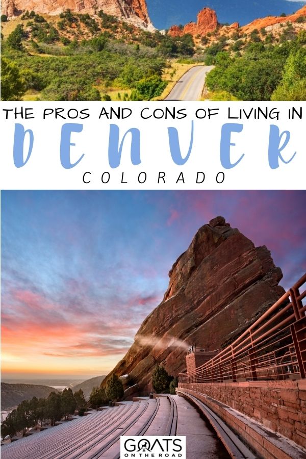 “The Pros And Cons Of Living in Denver, Colorado