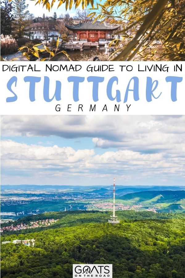 “Digital Nomad Guide to Living in Stuttgart, Germany