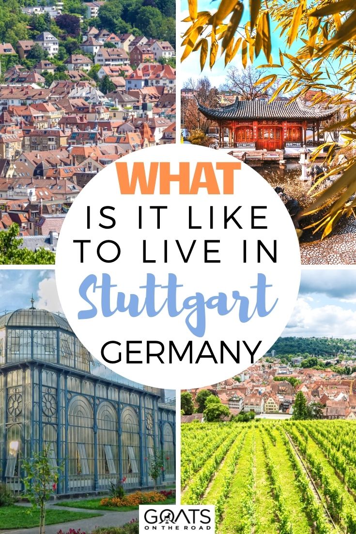 What is it like to live in Stuttgart, Germany