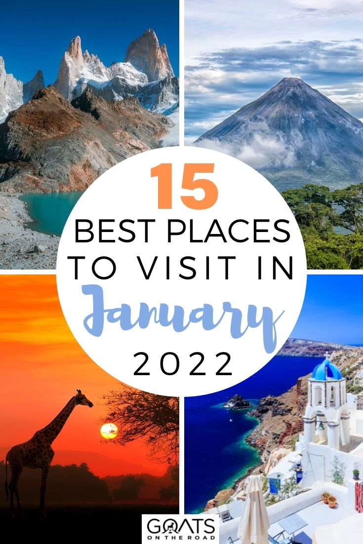 15 Best Places To Visit in January 2022