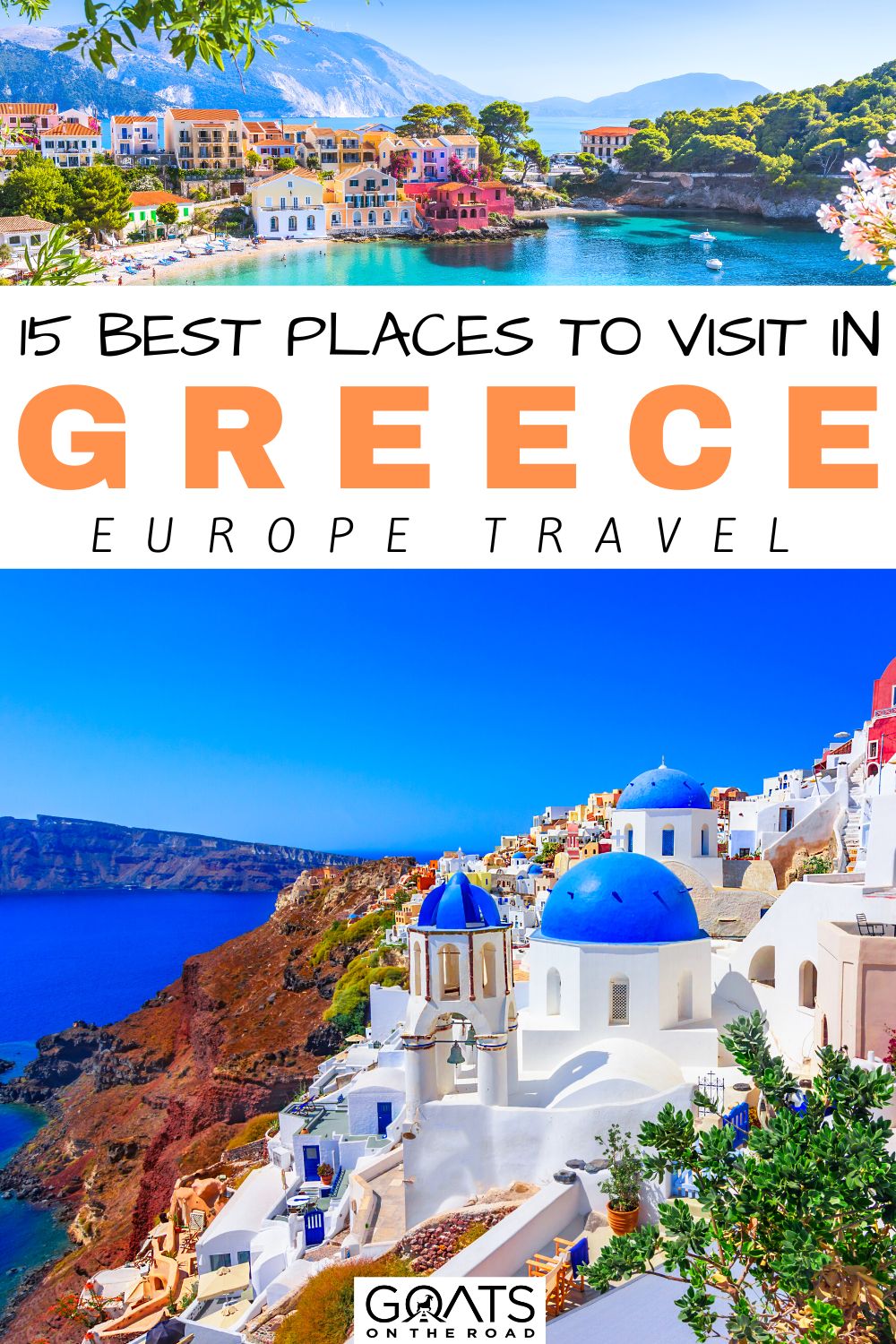 “15 Best Places To Visit in Greece (2022 Update)