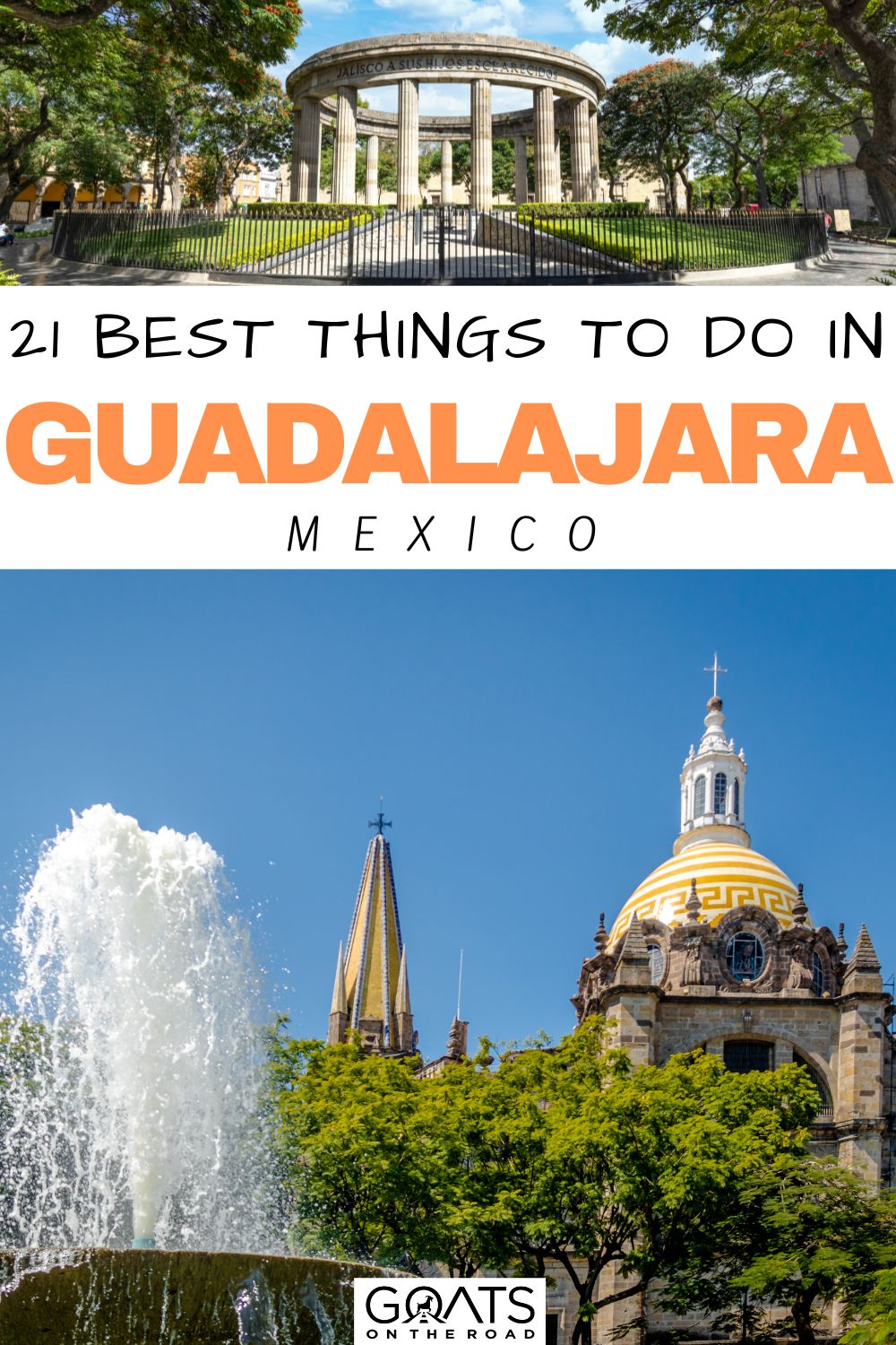 “21 Best Things To Do in Guadalajara, Mexico