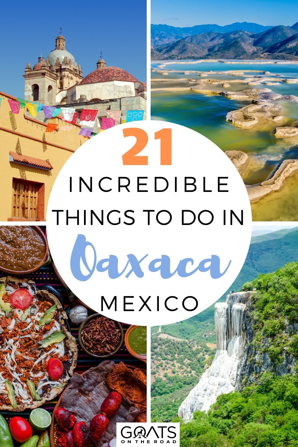 21 Incredible Things To Do in Oaxaca, Mexico