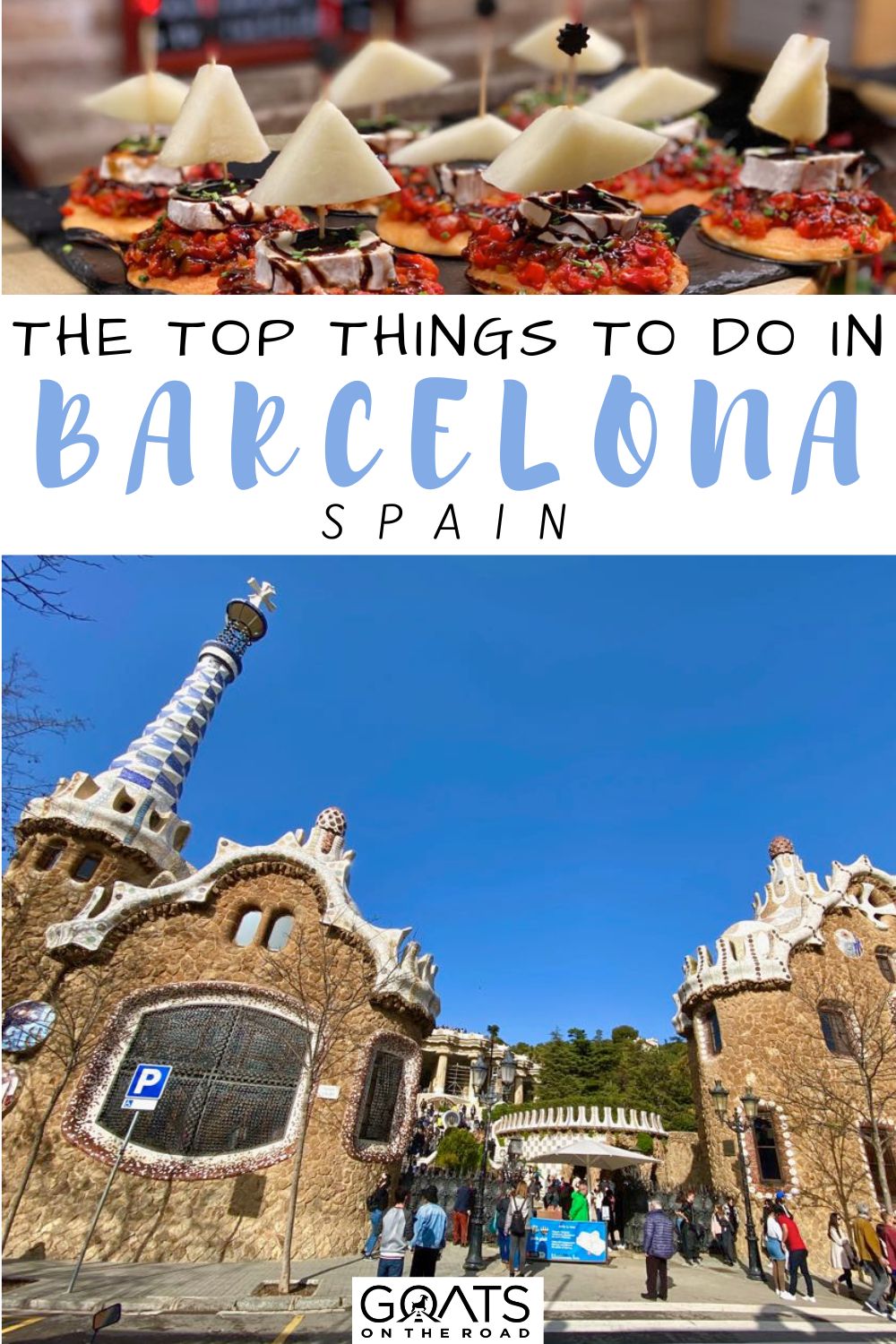 “The Top Things To Do in Barcelona, Spain