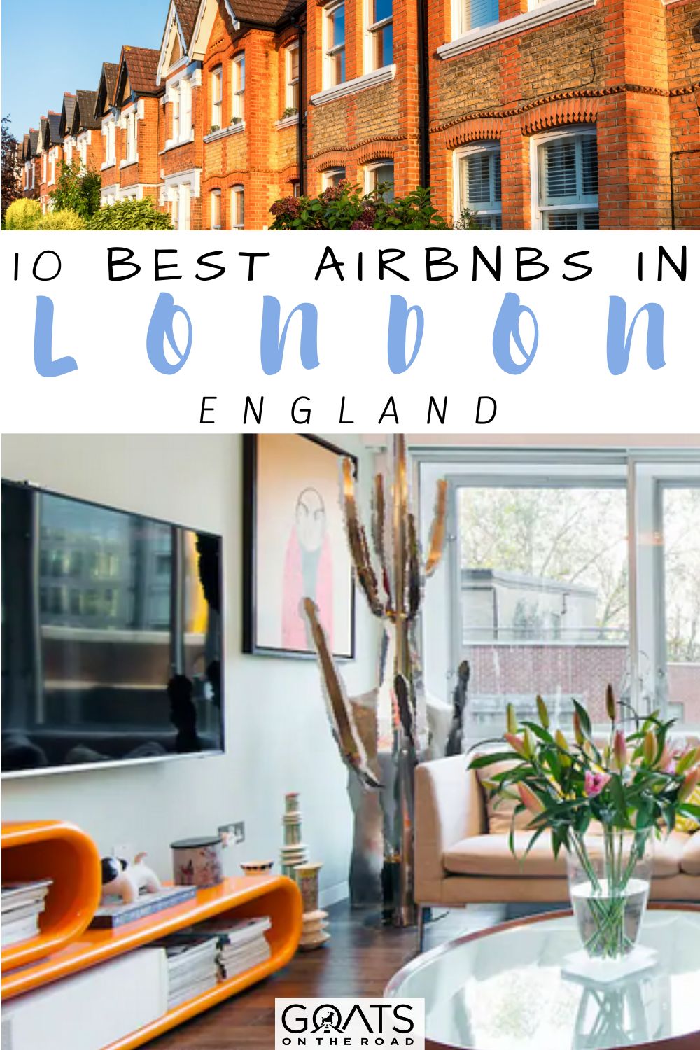 “10 Best Airbnbs in London, England