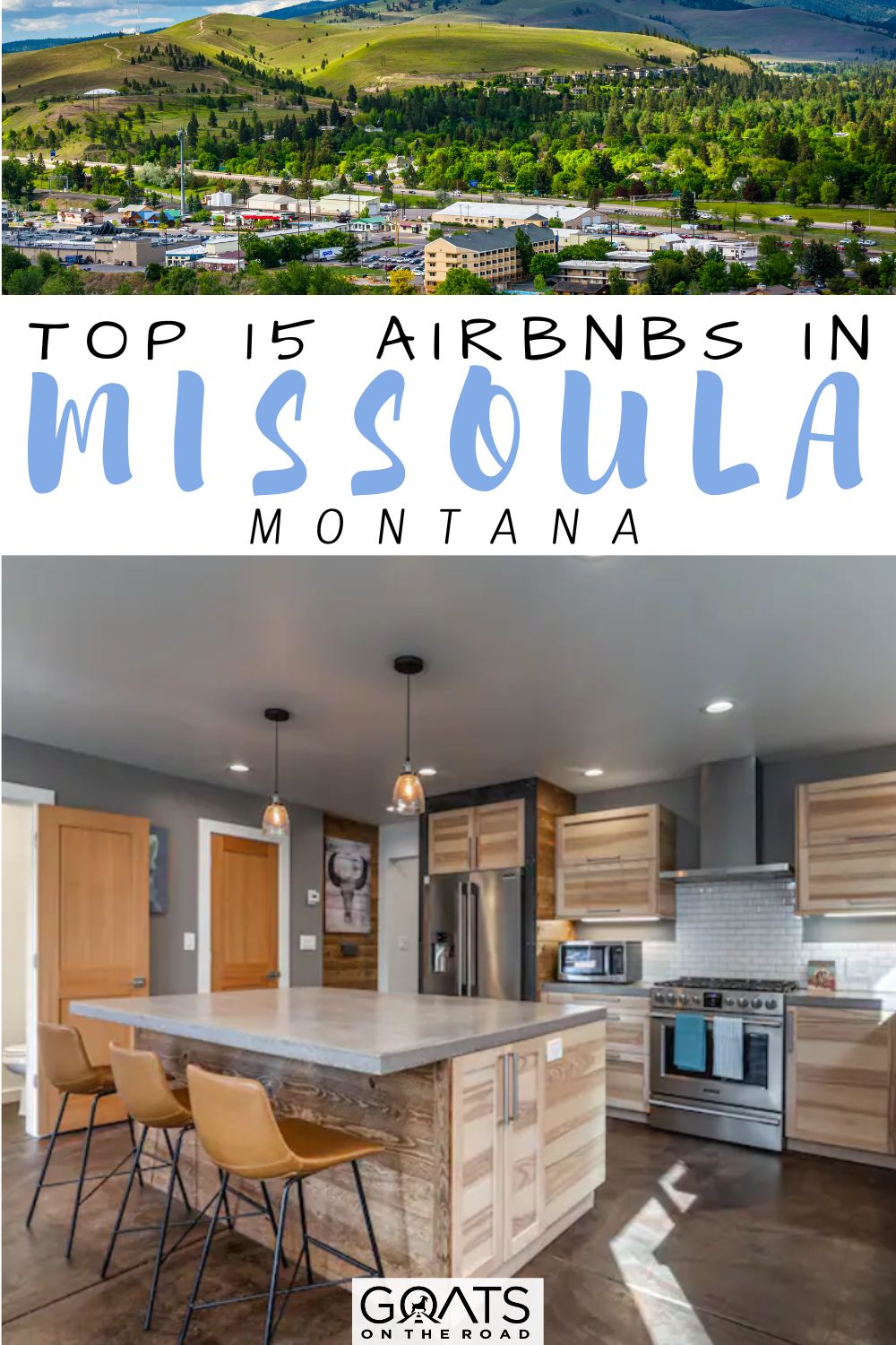 15 Best Airbnbs in Missoula, Montana Goats On The Road