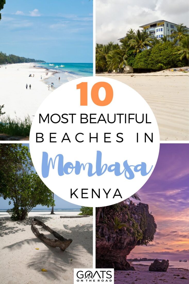 Are you looking for a wonderful beach location while in Mombasa? With the help of our travel guide to the 10 most beautiful beaches in Mombasa, Kenya! Enjoy the allure of Kenya's south coast, which features Diani, Nyali, Shanzu, Tiwi Beach, and more! You should visit at least one of them once in a lifetime! | #beaches #kenya #visitkenya