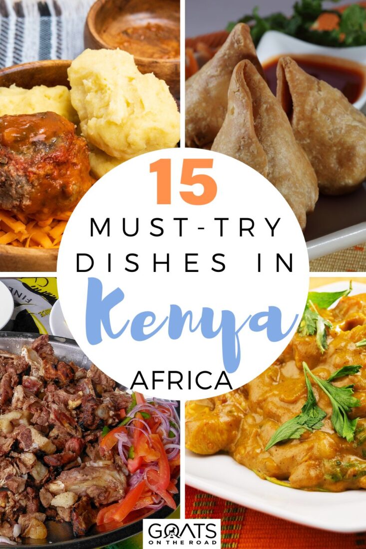 Are you traveling through Kenya and unsure of what to eat there? Learn about these 15 must-try dishes in Kenya, including iconic eateries and signature dishes! Kenyan food is fresh, delicious, and tasty! Try ugali, samaki fry, irio, samosas, mutrura, and more! | #visitkenya #traveltips #kenyanfood