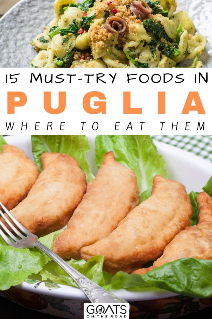 15 Must-Try Foods in Puglia, Italy