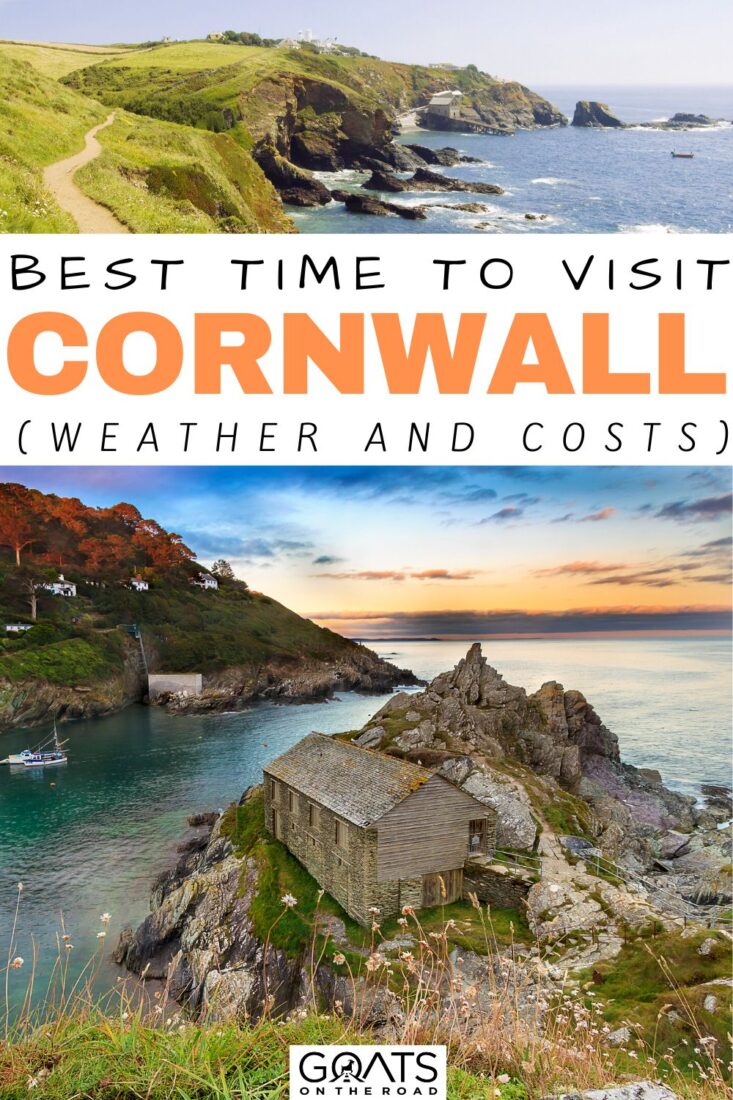 Best Time to Visit Cornwall (Weather and Costs)