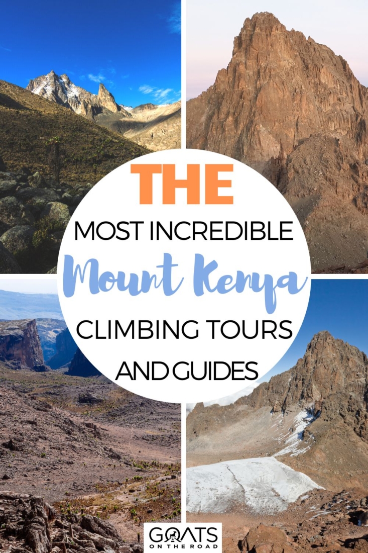 Looking for an epic adventure in Africa? Travel to Kenya and organize a hike up Mount Kenya with climbing tours and guides! The best routes and times to travel, expenses, necessary gear, and other helpful tips are all included in this comprehensive guide! | #travel #kenya #hikes