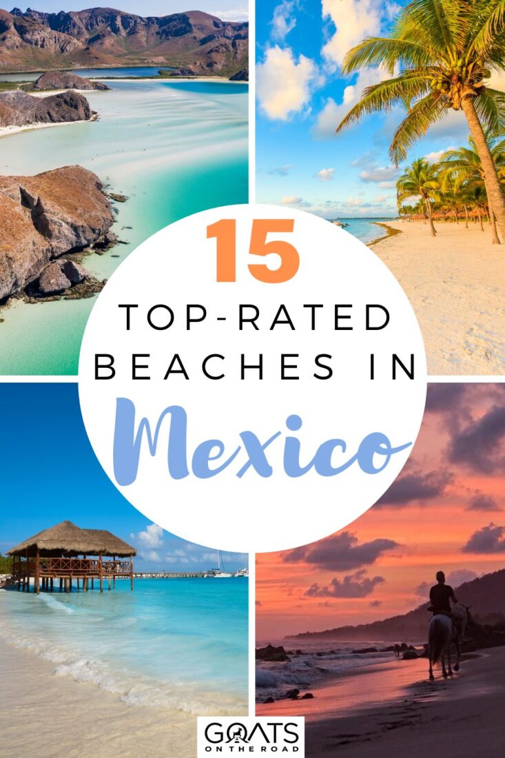 Are you making a list of the best beaches in Mexico for your itinerary? These Mexican beaches stand out from the rest. Here are the 15 top-rated beaches in Mexico you must see and relax with their natural beauty! | #vacation #bucketlist #travel