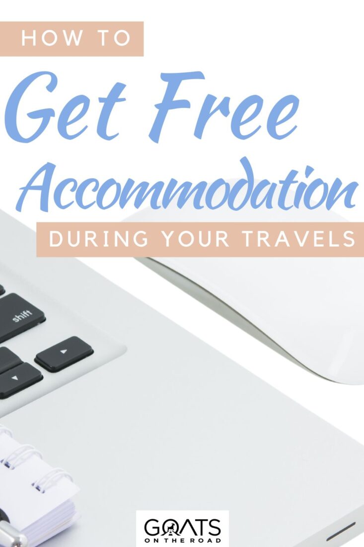 In this guide, we show you how to get free accommodation during your travels! If you're looking to save money during your trip this guide is all you need! From house sitting to press trips and so much more, get the most out of your travels! | #digitalnomadlifestyle #housesitting #budgettravel