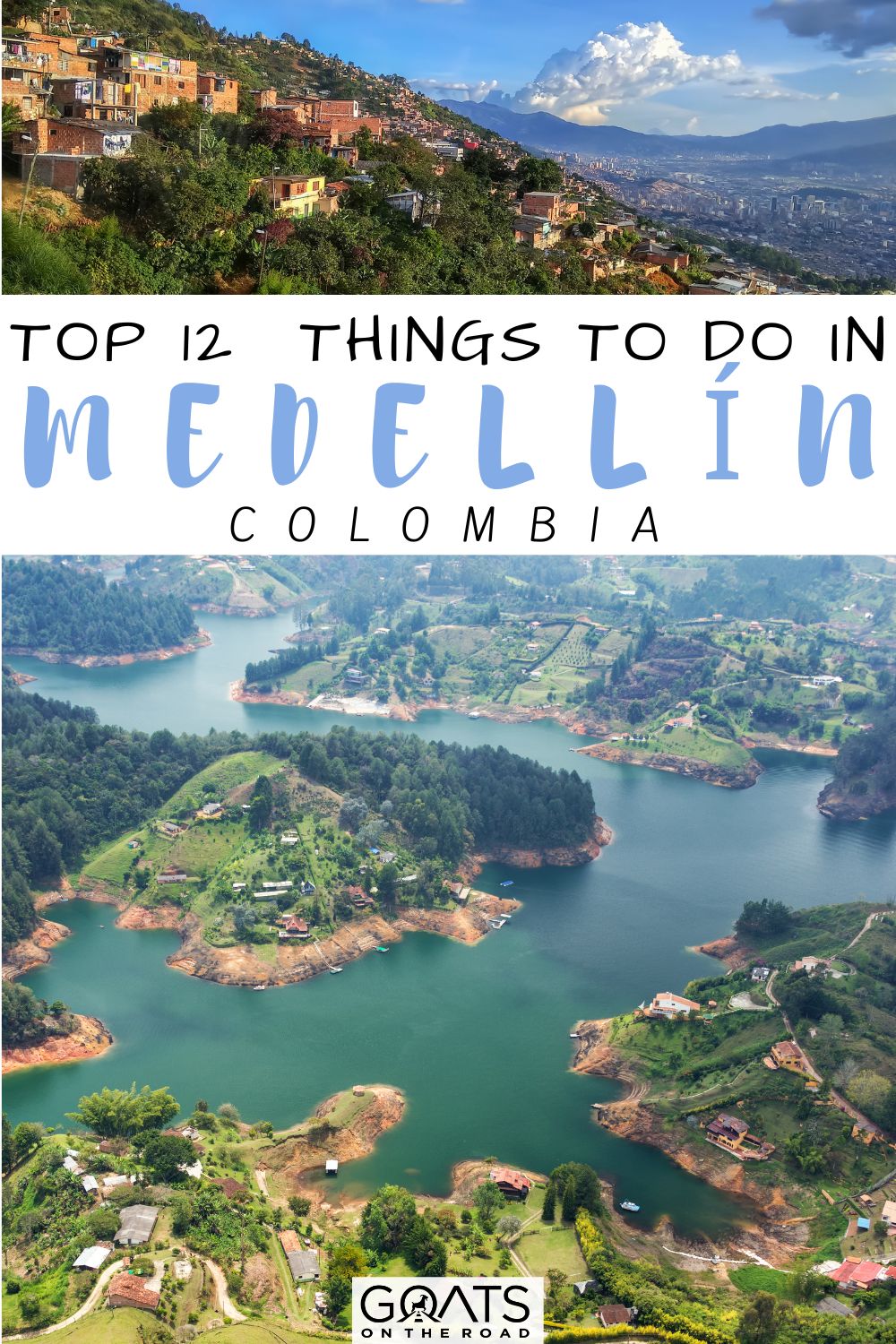 12 Best Things To Do in Medellín, Colombia Goats On The Road