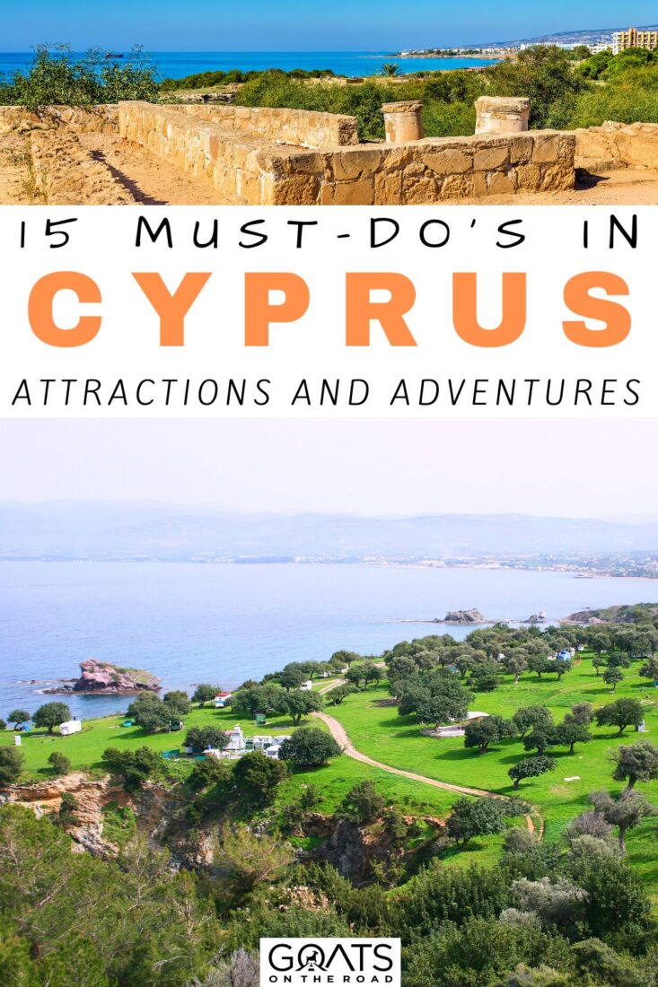 15 Must-Dos in Cyprus: Attractions and Adventures - Anna Maria Mule's Site