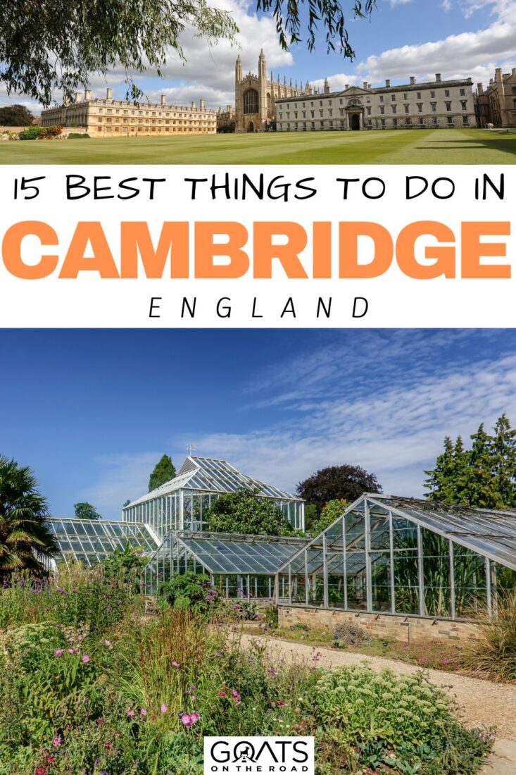 15 Best Things To Do in Cambridge, England