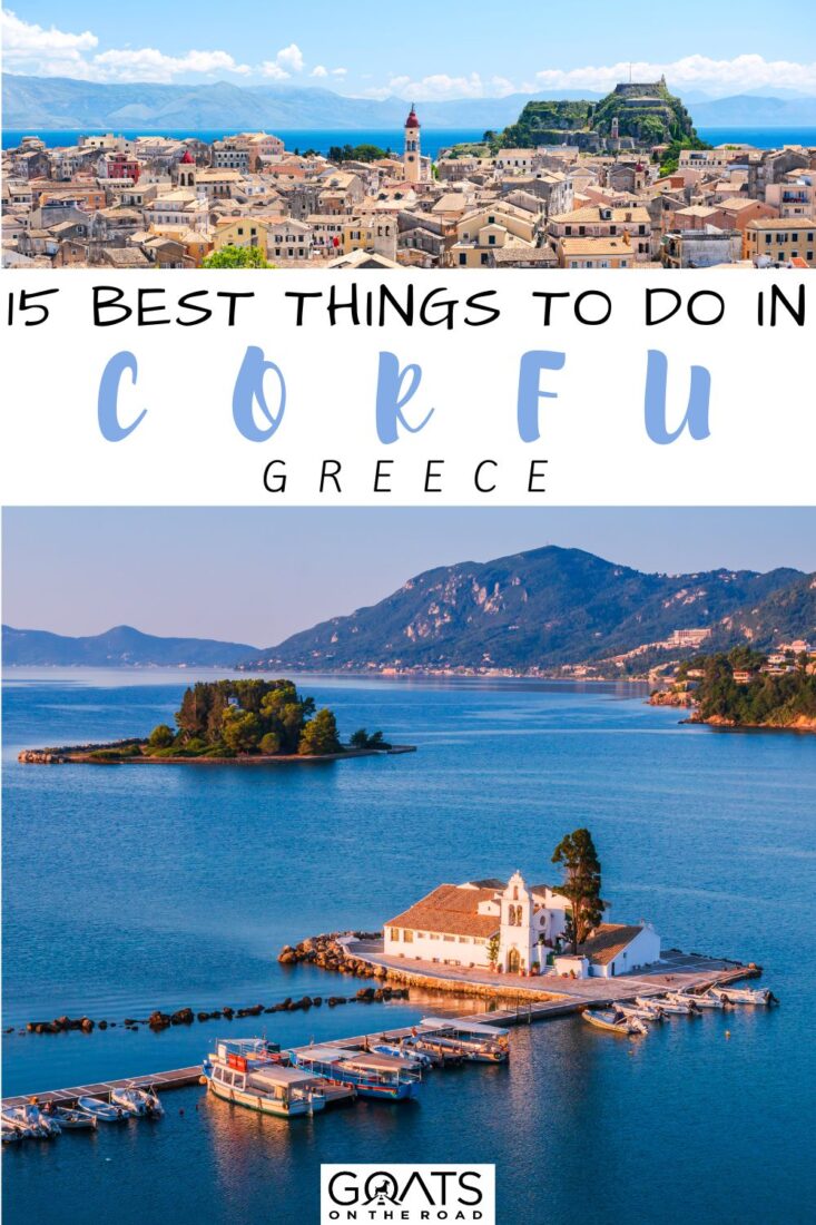 Ready to explore one of Greece's most stunning islands? Don't miss these top 15 must-do activities in Corfu! From soaking up the sun on beautiful beaches to exploring historic landmarks, this guide has got you covered. Whether you're traveling solo, with friends, or with family, Corfu is the perfect destination for your next adventure. So, pack your bags and get ready to make unforgettable memories in Corfu! | #CorfuTravel #TravelInspiration #AdventureAwaits
