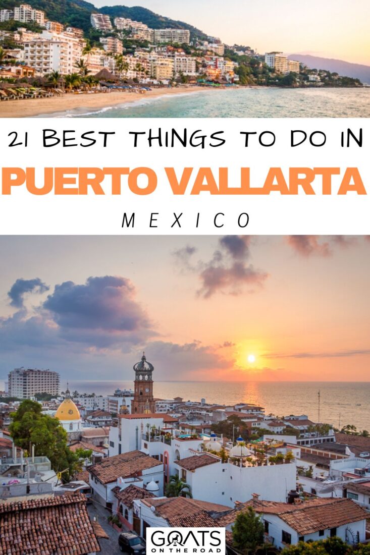 Get ready to embark on an epic adventure in Puerto Vallarta with our list of top 21 must-do activities! From pristine beaches to vibrant nightlife, this Mexican paradise has everything you need for a perfect vacation. Buckle up and get ready for the ride of a lifetime! | #PuertoVallarta #MexicoVacation #AdventureAwaits #TravelGoals
